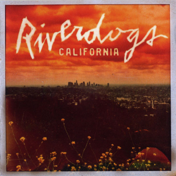 Riverdogs: California CD