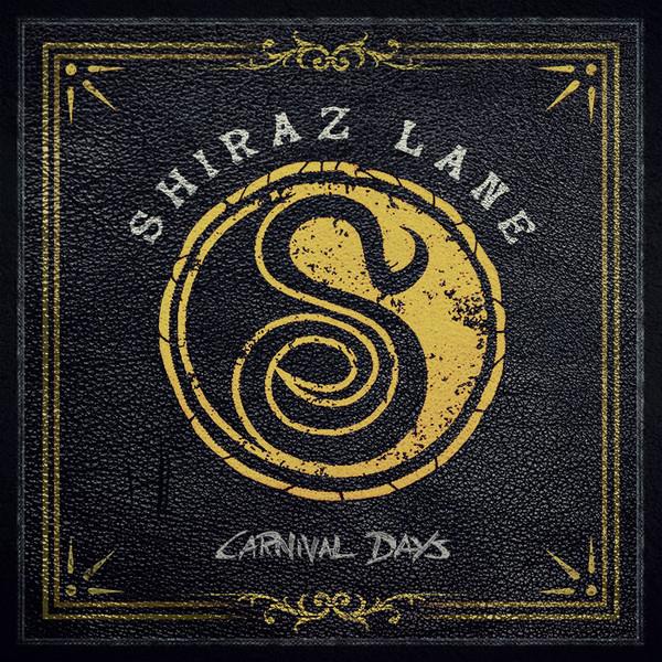Shiraz Lane: Carnival Days CD