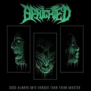 Benighted: Dogs Always Bite Harder Than T. GREEN LP