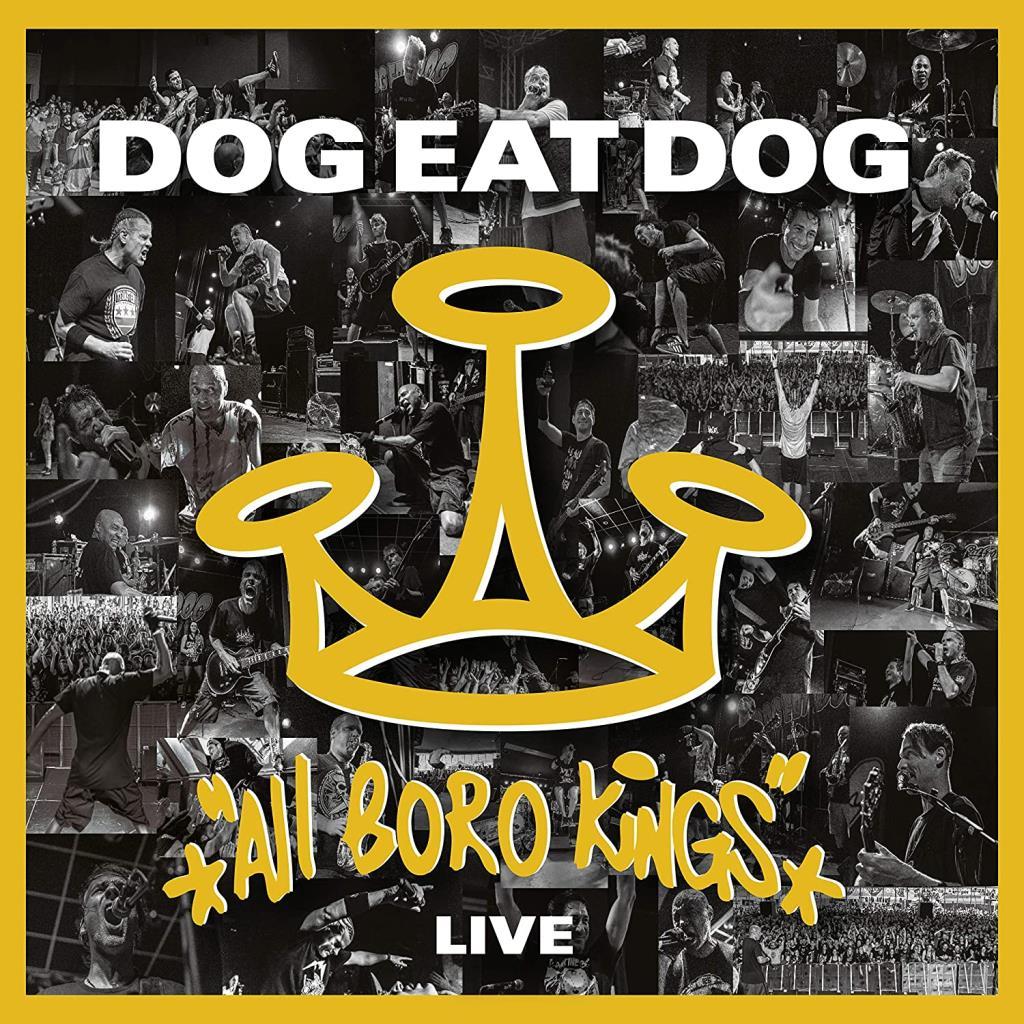 Dog Eat Dog: All Boro Kings Live LP