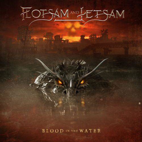 Flotsam And Jetsam: Blood In The Water DIGI CD