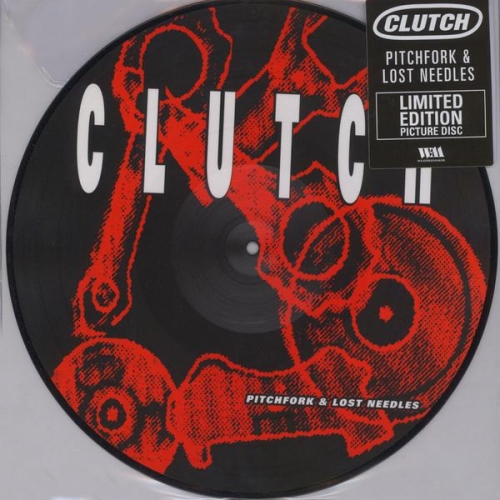Clutch: Pitchfork & Lost Needles PIC LP