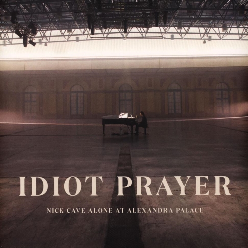 Nick Cave & The Bad Seeds: Idiot Prayer: Nick Cave Alone at Alexandra Palace 2LP