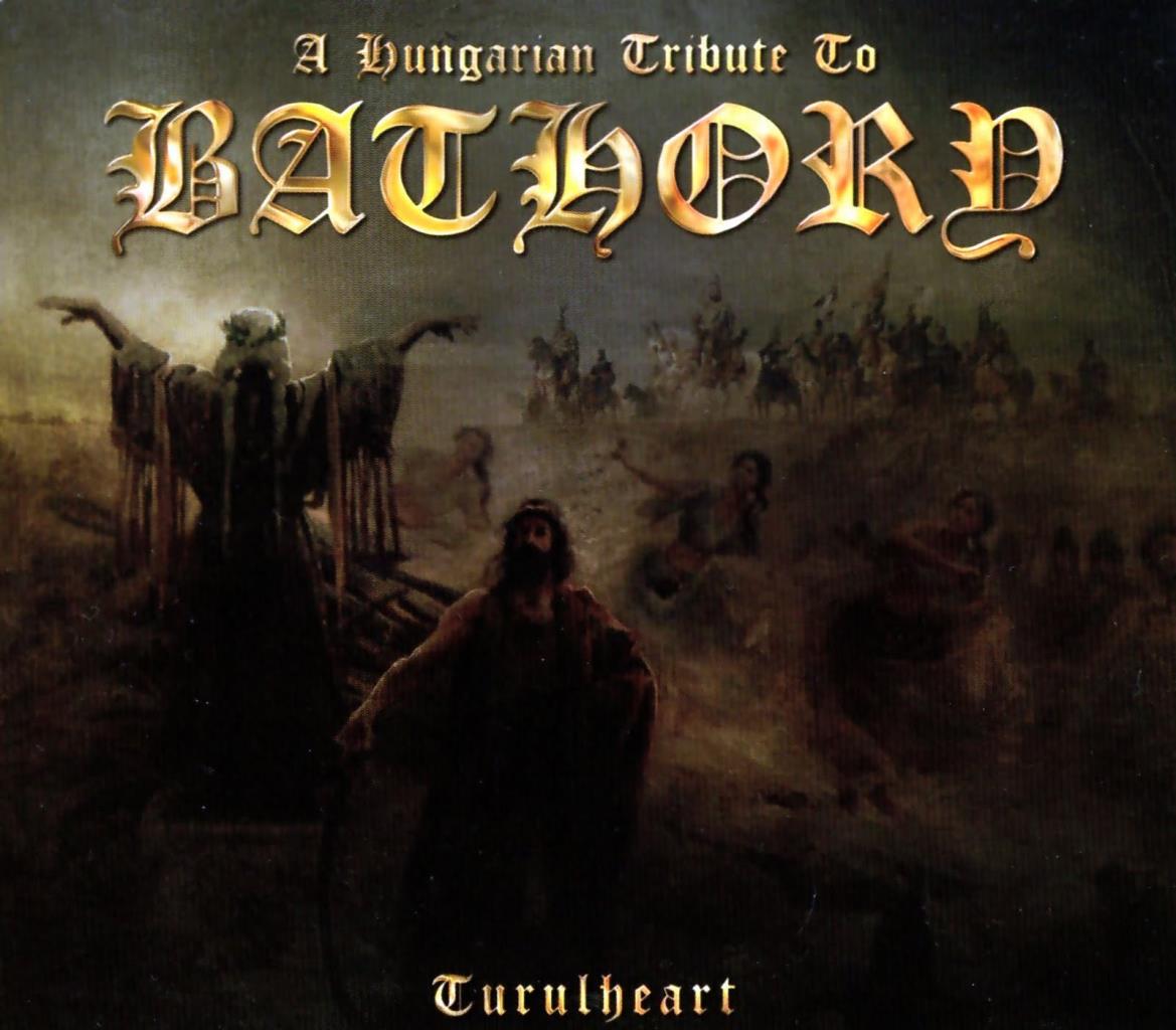 Bathory Tribute: Turulheart DIGI CD