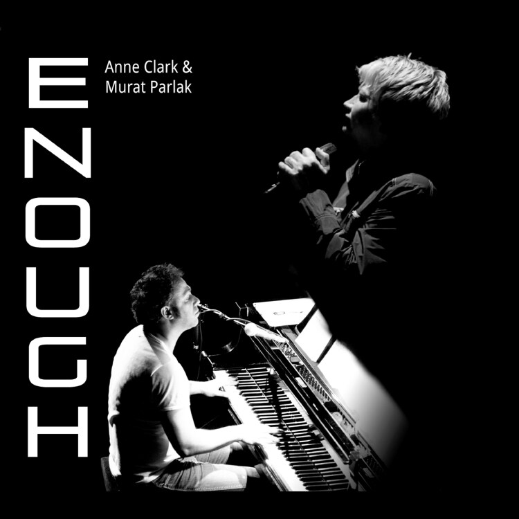 Anne Clark & Murat Parlak: Enough DIGI CD