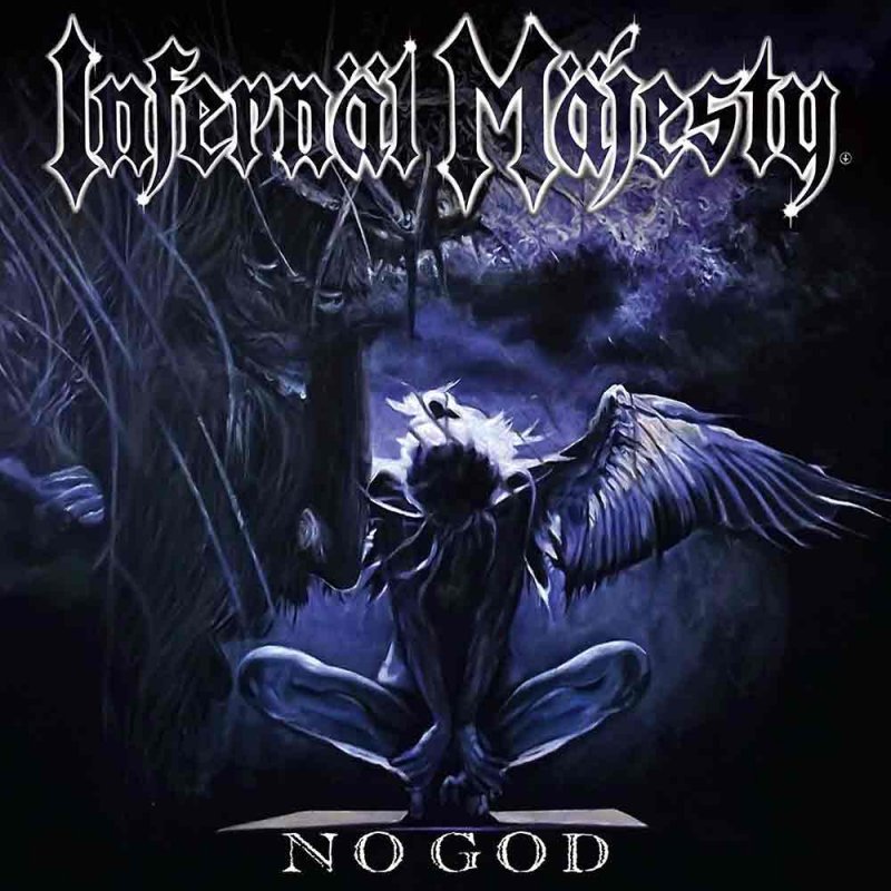 Infernal Majesty: No God LP