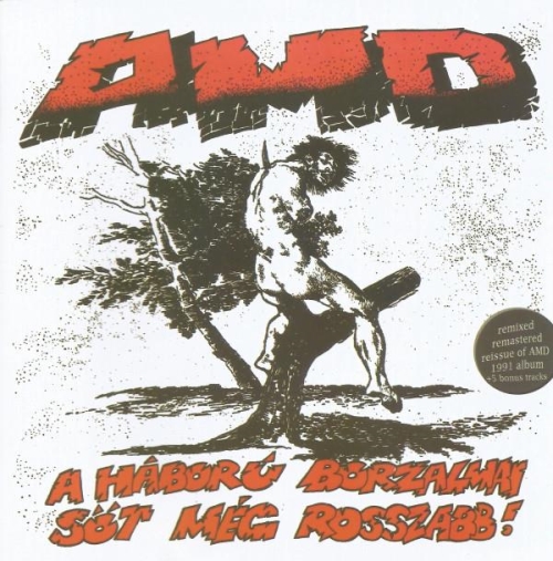 AMD: A háború borzalmai, sőt még rosszabb! CD