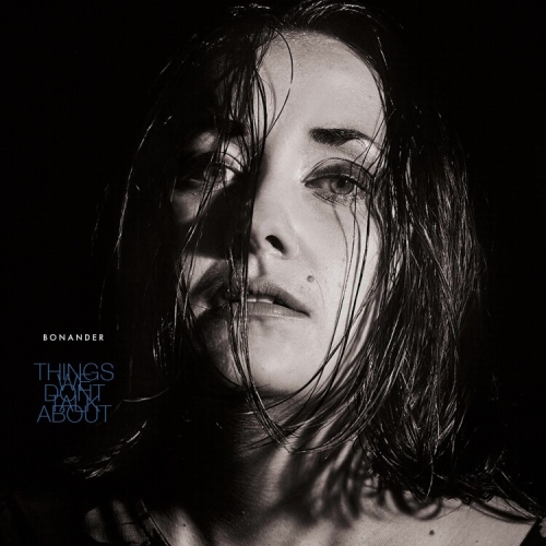Bonander: Things We Don"t Talk About DIGI CD