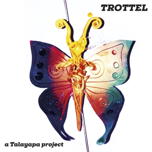 Trottel: A Talayapa Project LP