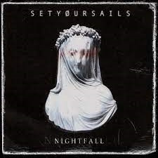 Setyoursails: Nightfall DIGI CD