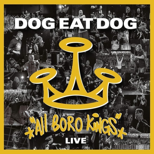 Dog Eat Dog: All Boro Kings Live DIGI CD+DVD