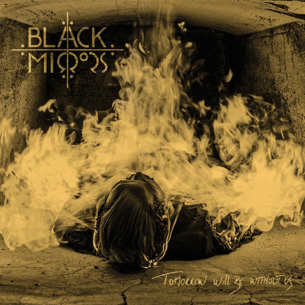 Black Mirrors: Tomorrow Will Be Without Us DIGI CD