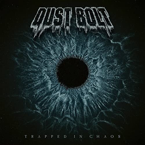 Dust Bolt: Trapped in Chaos CD