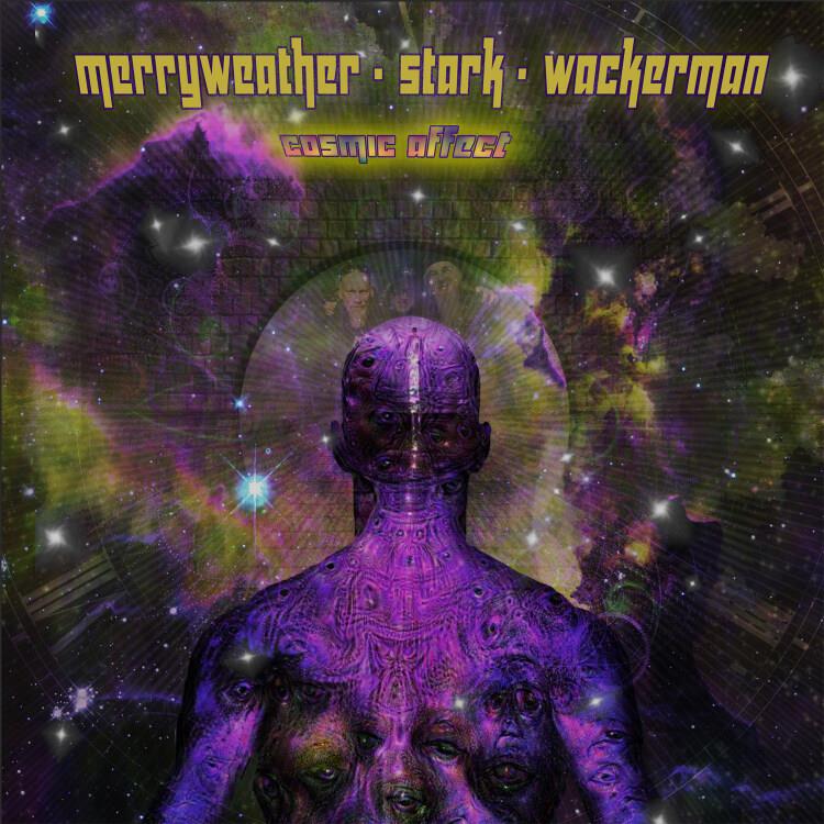 Merryweather /Stark / Wackerman: Cosmic Affect DIGI CD
