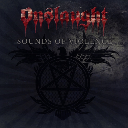 Onslaught: Sounds Of Violence DIGI 2CD