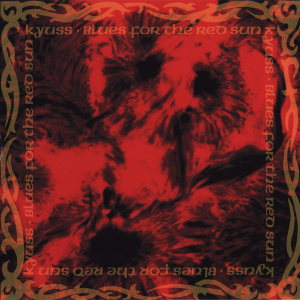 Kyuss: Blues For The Red Sun CD