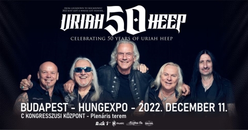 Uriah Heep 50 ▲ Plenáris Terem - Hungexpo, Budapest