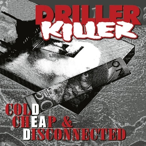 Driller Killer: Cold, Cheap & Disconnected CD