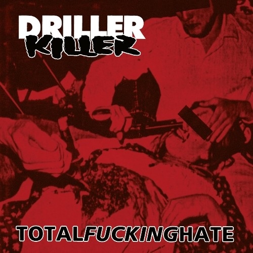 Driller Killer: Total Fucking Hate CD