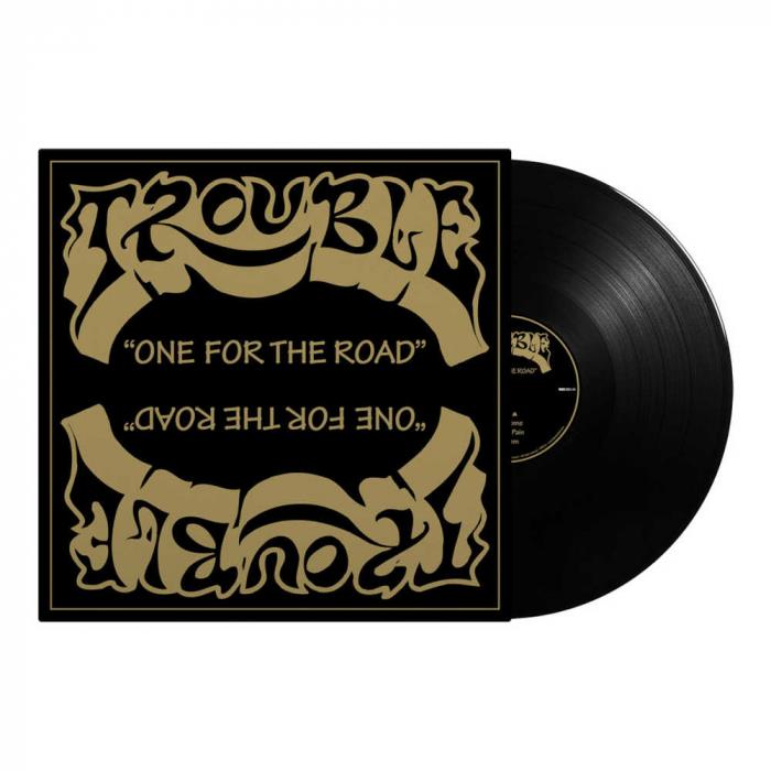 Trouble: One For The Road LP