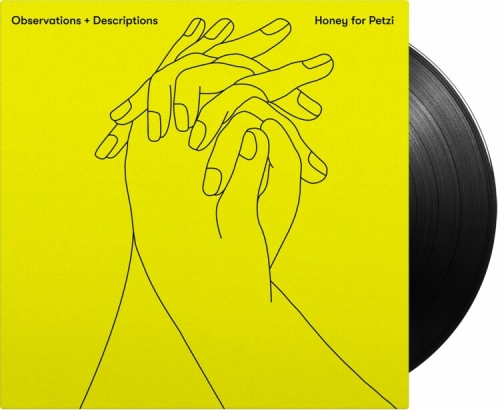 Honey For Petzi: Observations + Descriptions LP