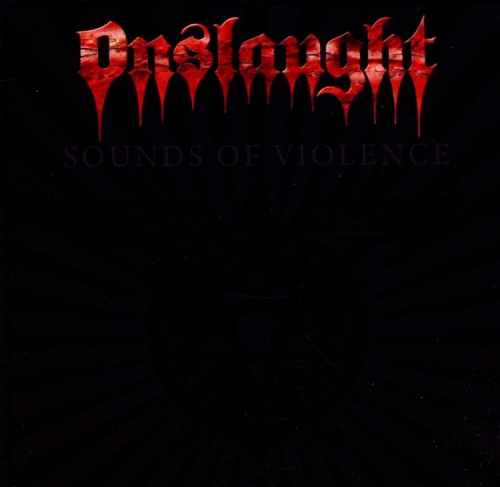 Onslaught: Sounds Of Violence CD