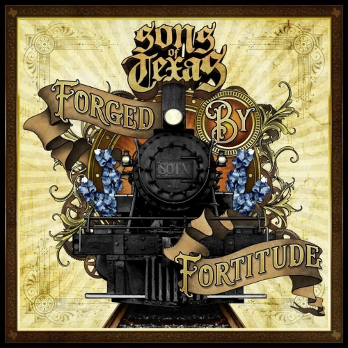 Sons Of Texas: Forged By Fortitude CD
