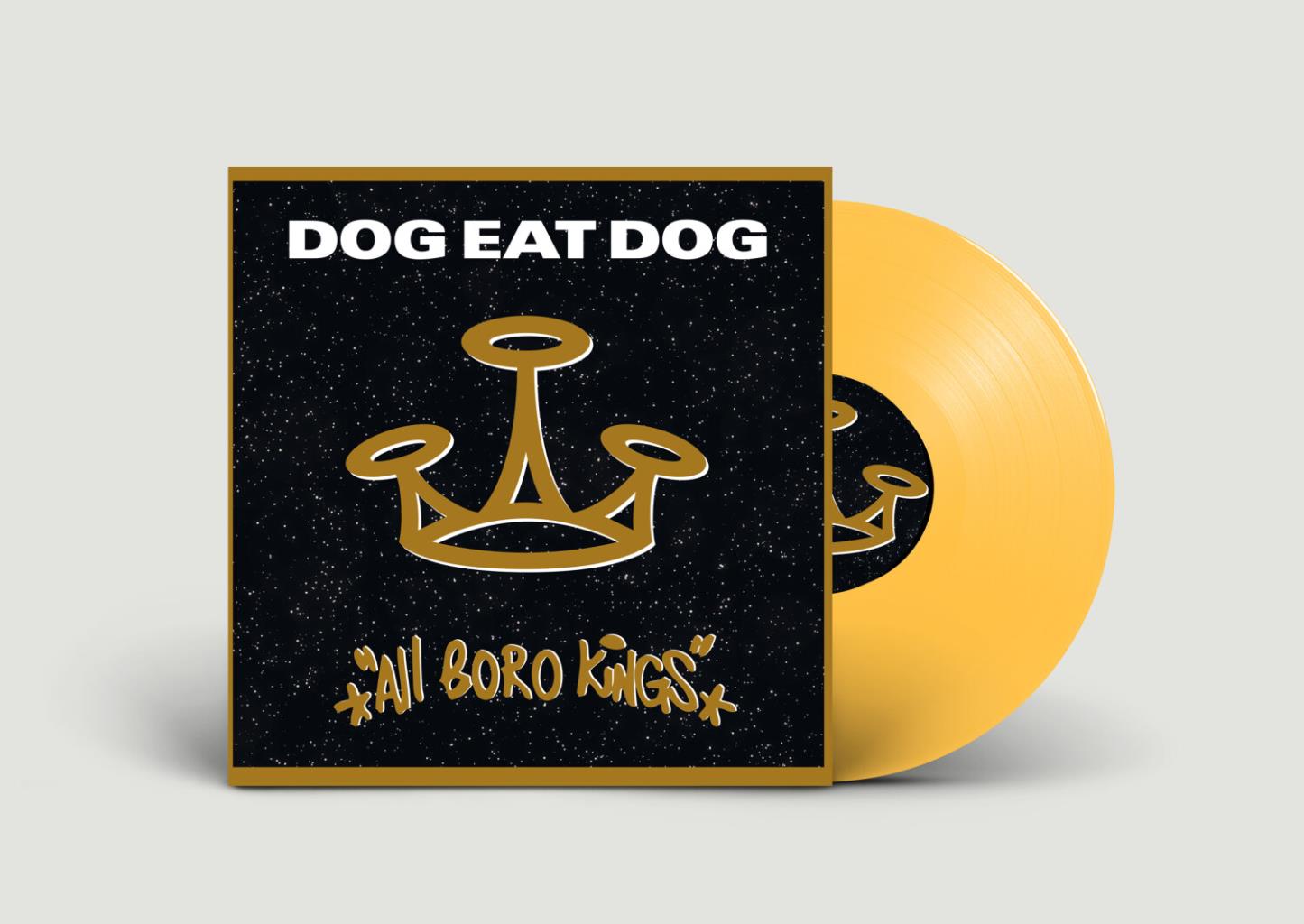 Dog Eat Dog: All Boro Kings YELLOW LP
