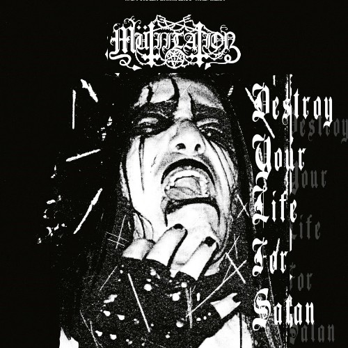 Mütiilation: Destroy Your Life For Satan MCD