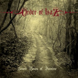 Order Of Isaz: Seven Years Of Famine CD
