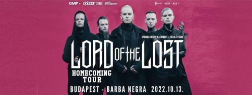 Lord Of The Lost: Homecoming Tour - Nachtblut / Scarlet Dorn - 2022.10.13. Barba Negra - Koncertjegy
