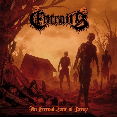 Entrails: An Eternal Time Of Decay CD