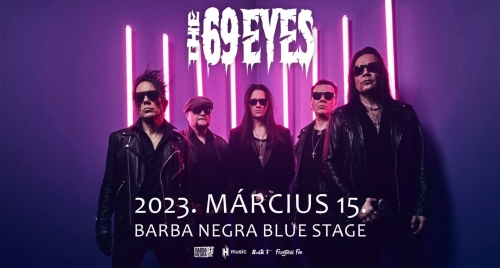 🔵 The 69 Eyes | Budapest Barba Negra - Blue Stage