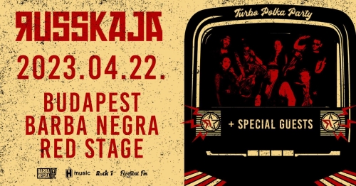🔴 Russkaja | Budapest - Barba Negra Red Stage