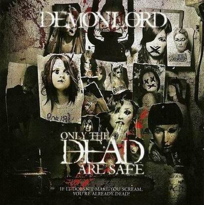 Demonlord: Only The Dead Are Safe CD borító