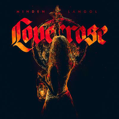 Lovecrose: Minden lángol CD borító