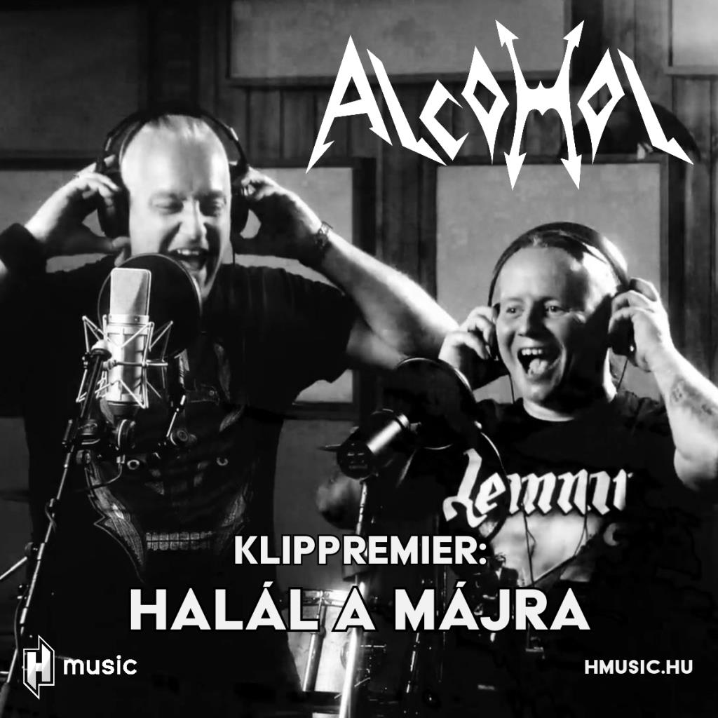 Alcohol zenekar klippremier - Halál a májra