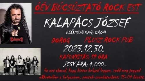 Kalapács József koncert - Dorog, Plusz Rock Pub - Óév búcsúztató Rock est 