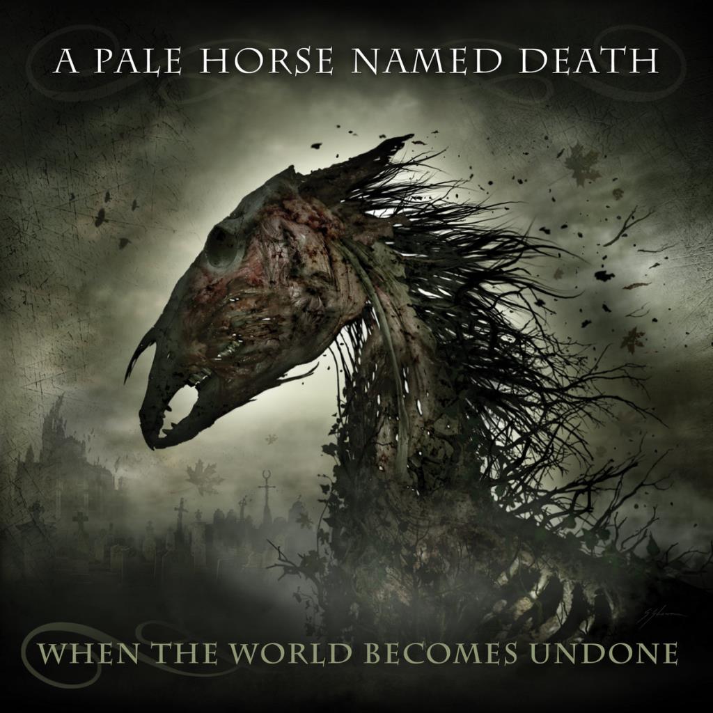 Pale Horse Named Death, A: When The World Becomes Undone DIGI CD