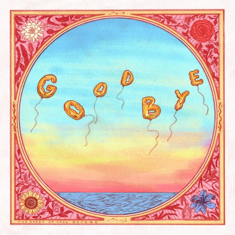 Ghost Of Paul Revere, The: Goodbye CD
