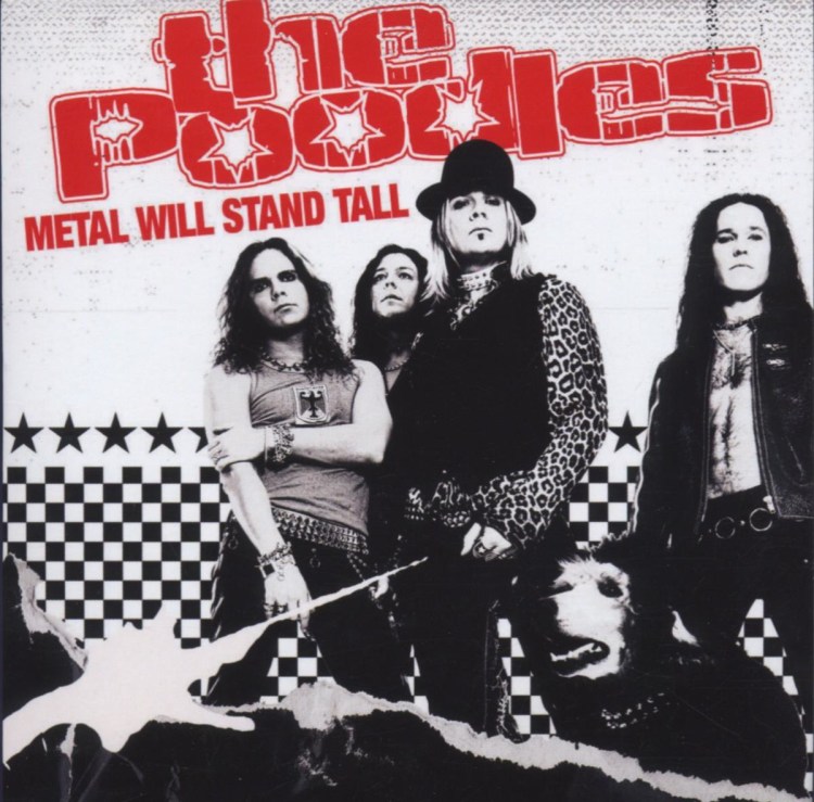 Poodles, The: Metal Will Stand Tall DIGI CD