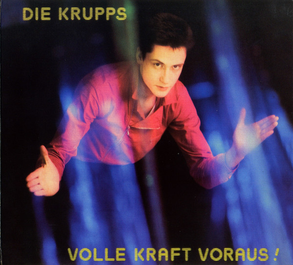 Die Krupps: Volle Kraft Voraus! DIGI 2CD