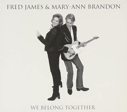 Fred James & Mary-Ann Brandon: We Belong Together DIGI CD