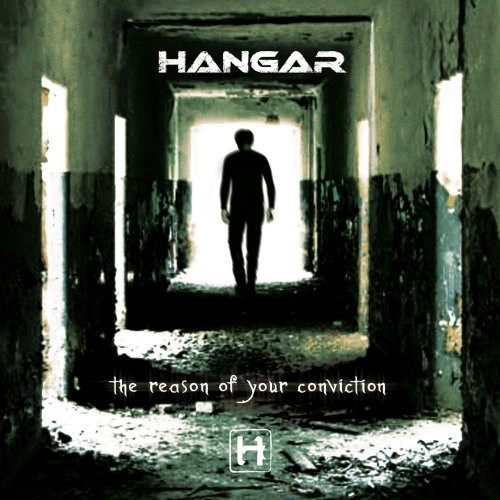 Hangar: The Reason Of Your Conviction CD