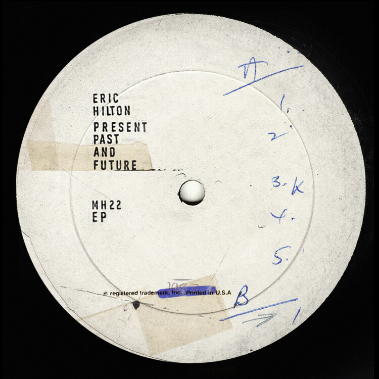 Eric Hilton: Present Past And Future DIGI CD