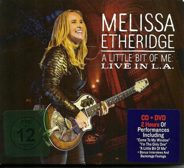 Melissa Etheridge: A Little Bit Of Me - Live In L.A. DIGI CD+DVD