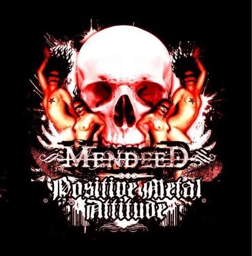 Mendeed: Positive Metal Attitude EP. CD