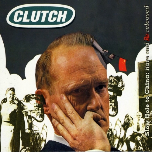Clutch: Slow Hole To China: Rare And Re-Released DIGI CD