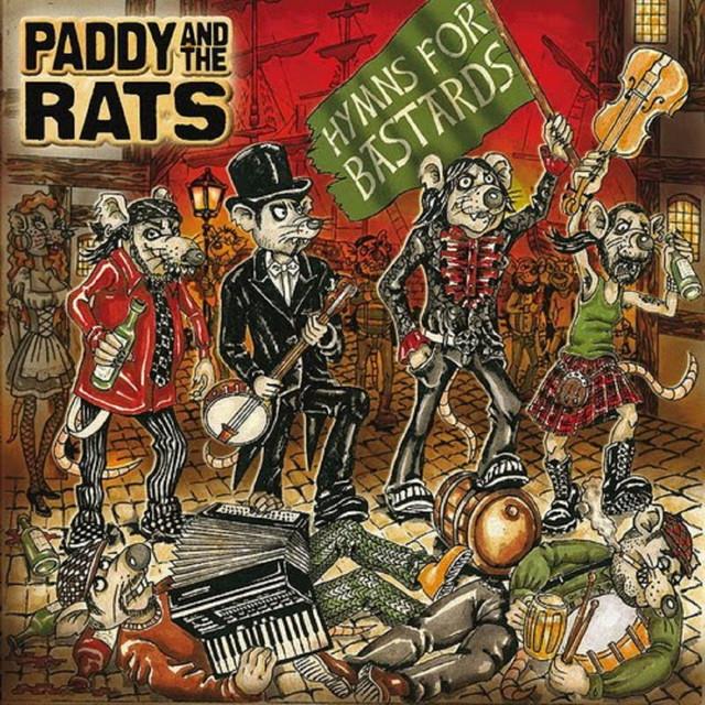 Paddy And The Rats: Hymns For Bastards CD