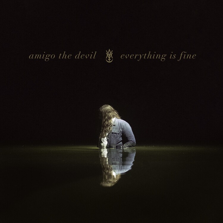 Amigo The Devil: Everything Is Fine LP